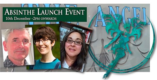 Banner image - Absinthe Launch Event with M R Carey, Louise Carey and Priya Sharma