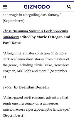 screenshot from gizmodo.com - Text reads These Dreaming SPires: A Dark Academia Anthology edited by Marie O'Regan and Paul Kane. A beguiling, sinister collection of 12 more dark academia short stories from masters of hte genre, including Olivie Blake, Genevieve Cogman, MK Lobb and more (September 2).
