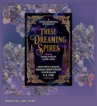 banner image of a copy of These Dreaming Spires, edited by Marie O'Regan and Paul Kane, against a purple floral background