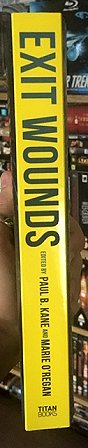 Spine, Exit Wounds, edited by Paul B. Kane and Marie O'Regan