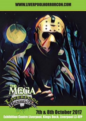 Poster for The Mega Liverpool HorrorCon, 7th and 8th October 2017